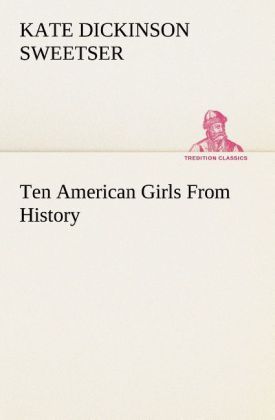 Produktbild: Ten American Girls From History