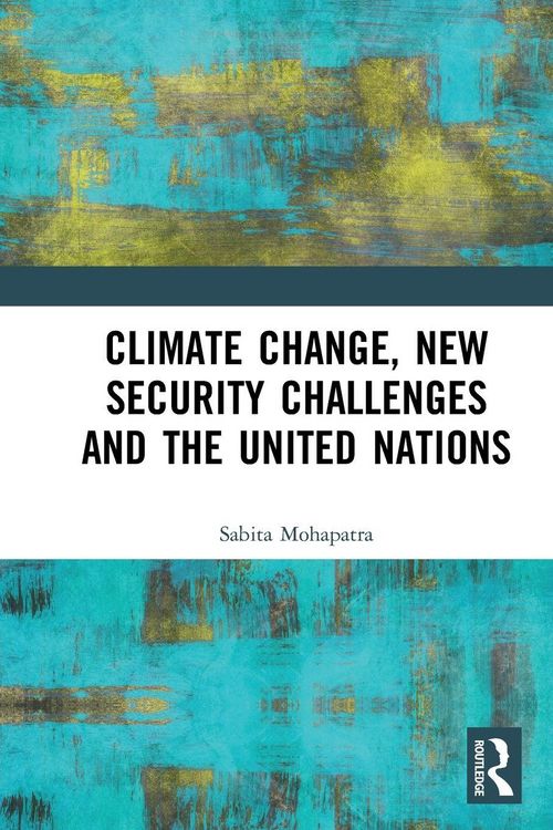 Produktbild: Climate Change, New Security Challenges and the United Nations