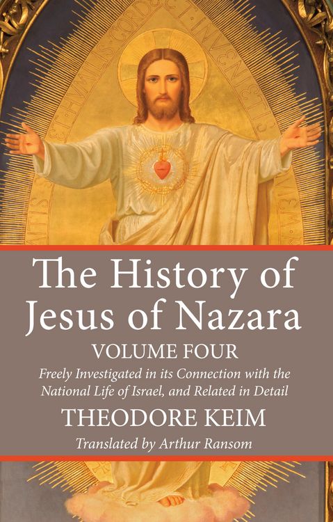 Produktbild: The History of Jesus of Nazara, Volume Four