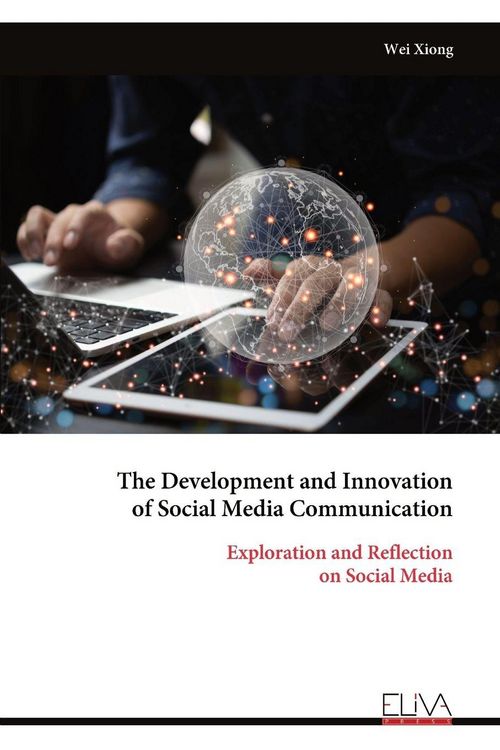 Produktbild: The Development and Innovation of Social Media Communication