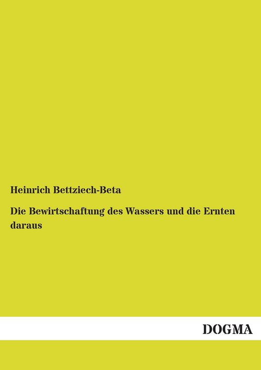 Produktbild: Die Bewirtschaftung des Wassers und die Ernten daraus
