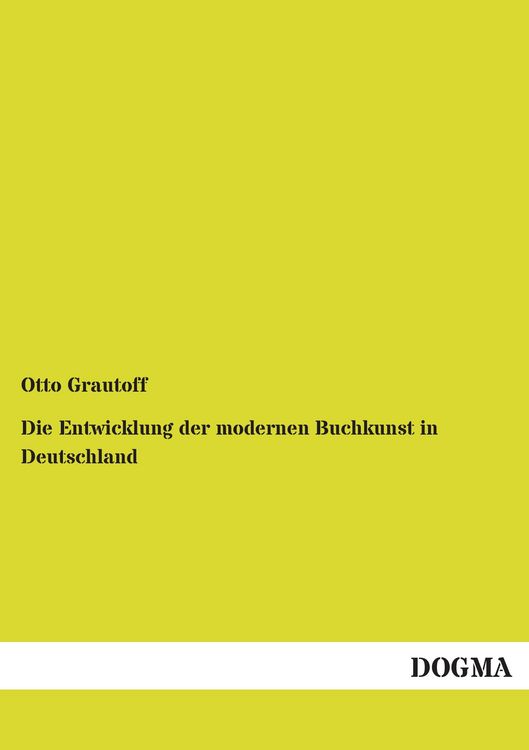 Produktbild: Die Entwicklung der modernen Buchkunst in Deutschland
