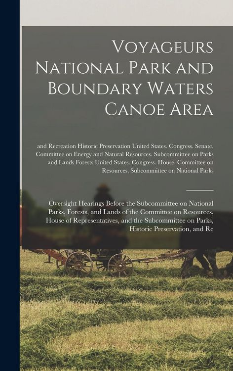 Produktbild: Voyageurs National Park and Boundary Waters Canoe Area