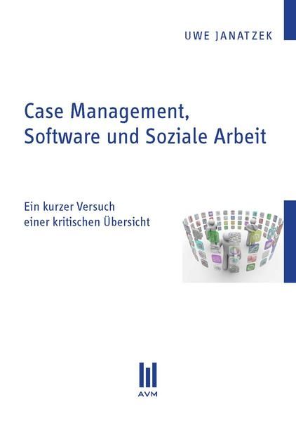 Produktbild: Case Management, Software und Soziale Arbeit