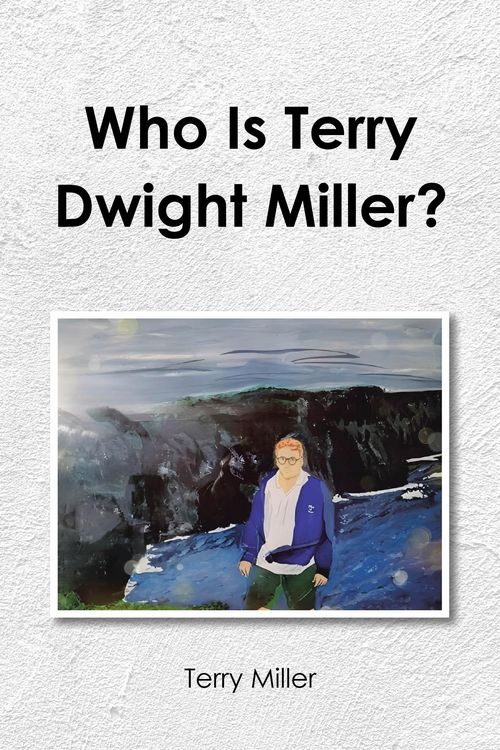 Produktbild: Who Is Terry Dwight Miller?