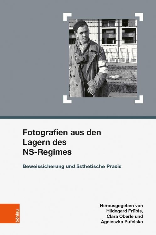 Produktbild: Fotografien aus den Lagern des NS-Regimes