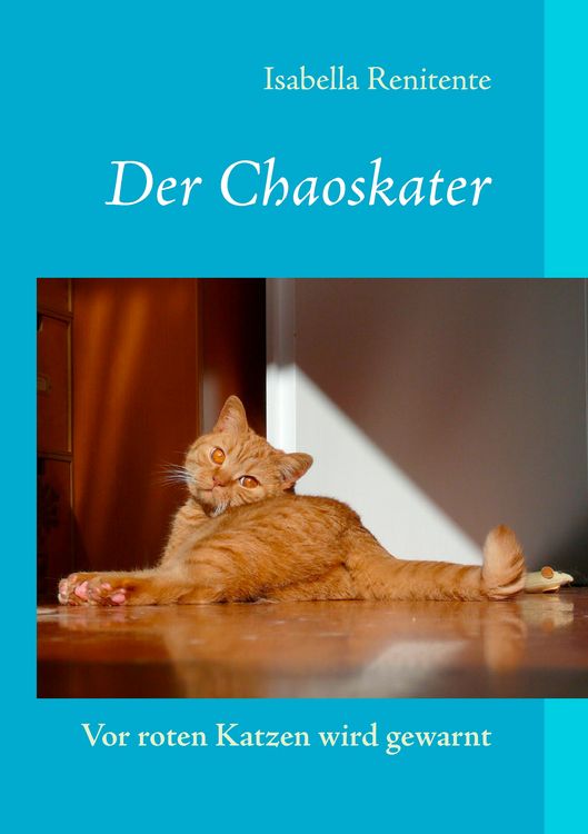 Produktbild: Der Chaoskater - Vor roten Katzen wird gewarnt