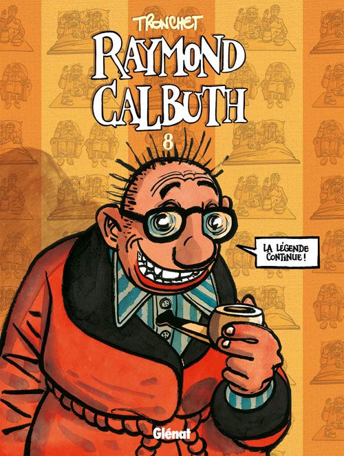 Produktbild: Raymond Calbuth. Tome 8