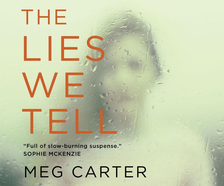 Produktbild: The Lies We Tell: A Gripping Psychological Thriller