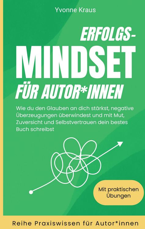 Produktbild: Erfolgs-Mindset f&uuml;r Autor*innen