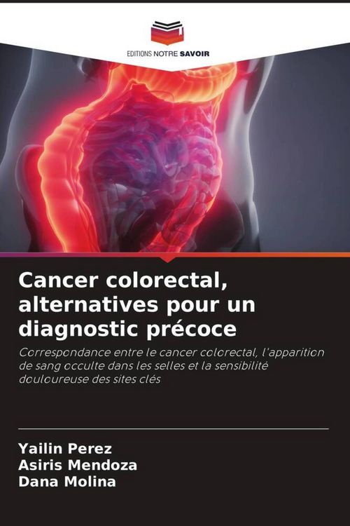 Produktbild: Cancer colorectal, alternatives pour un diagnostic pr&eacute;coce