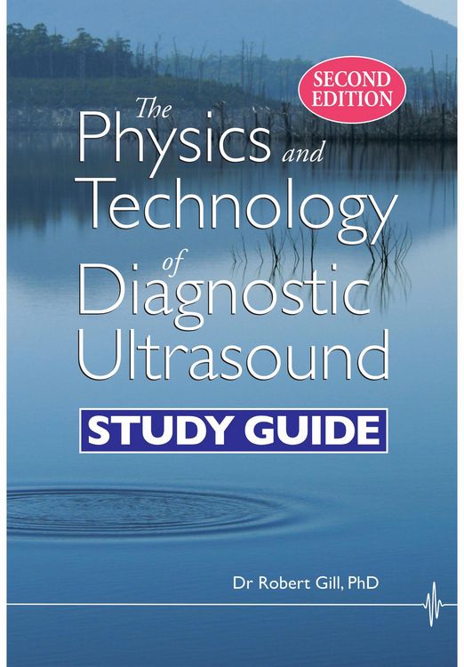 Produktbild: The Physics and Technology of Diagnostic Ultrasound: Study Guide (Second Edition)