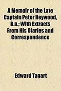 Produktbild: A Memoir of the Late Captain Peter Heywood, R.N.; With Extracts from His Diaries and Correspondence