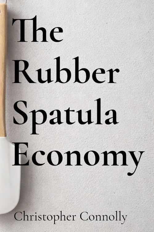 Produktbild: The Rubber Spatula Economy