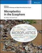 Produktbild: Microplastics in the Ecosphere: Air, water, soil, and food