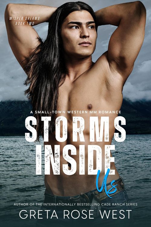 Produktbild: Storms Inside Us: A Small-Town Western MM Romance (Wisper Dreams, #2)