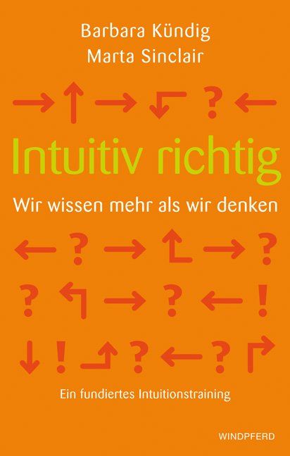 Produktbild: Intuitiv richtig &ndash; Wir wissen mehr als wir denken