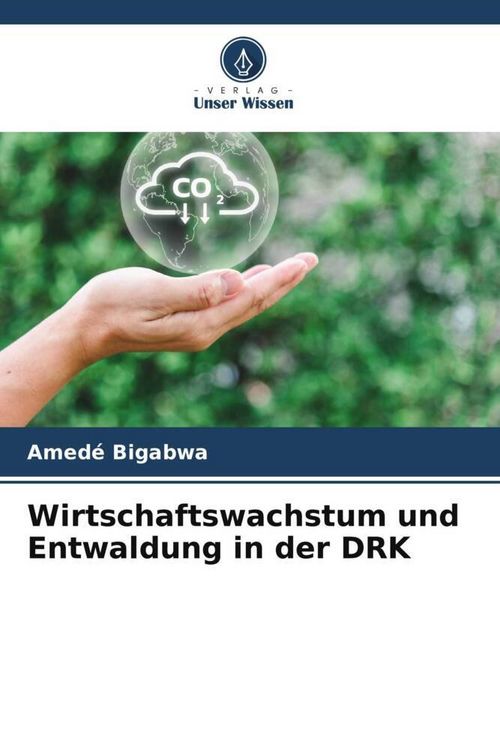 Produktbild: Wirtschaftswachstum und Entwaldung in der DRK