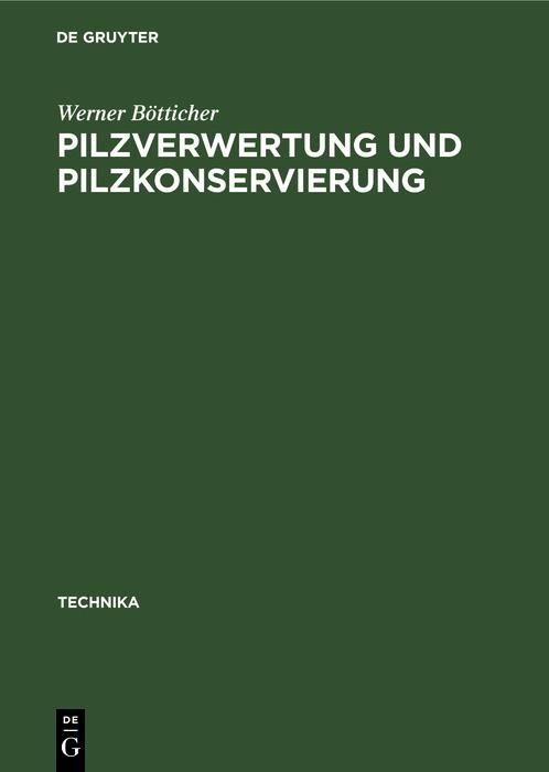Produktbild: Pilzverwertung und Pilzkonservierung