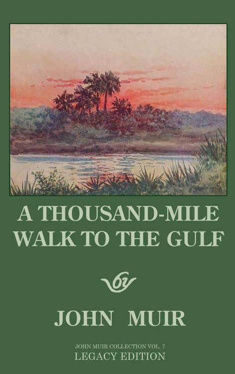 Produktbild: A Thousand-Mile Walk To The Gulf - Legacy Edition