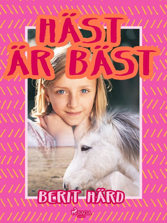 Produktbild: H&auml;st &auml;r b&auml;st