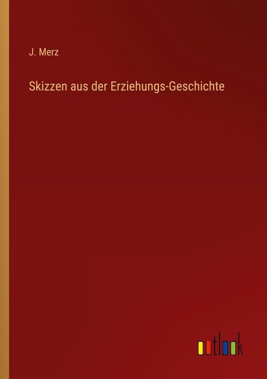 Produktbild: Skizzen aus der Erziehungs-Geschichte