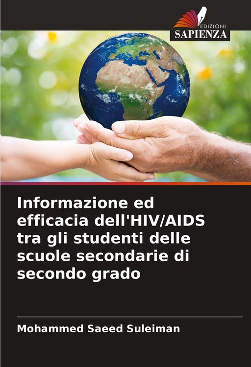 Produktbild: Informazione ed efficacia dell'HIV/AIDS tra gli studenti delle scuole secondarie di secondo grado