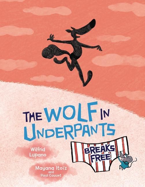 Produktbild: The Wolf in Underpants Breaks Free