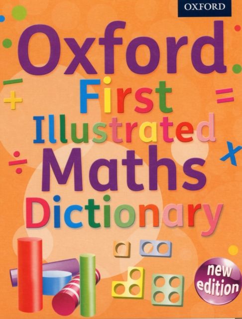 Produktbild: Oxford Dictionaries: Oxford First Illustrated Maths Dictiona