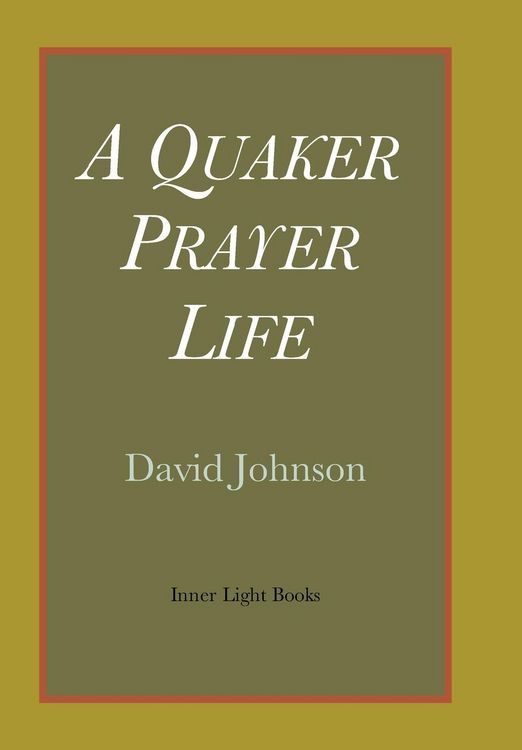 Produktbild: A Quaker Prayer Life