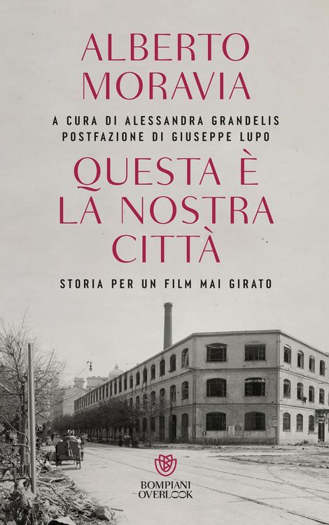 Produktbild: Questa &egrave; la nostra citt&agrave;. Storia per un film mai girato