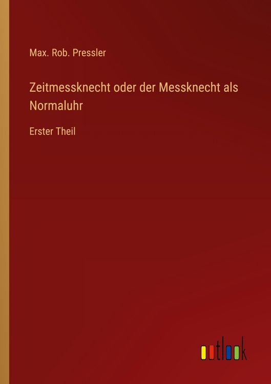 Produktbild: Zeitmessknecht oder der Messknecht als Normaluhr
