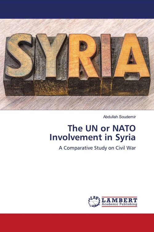 Produktbild: The UN or NATO Involvement in Syria