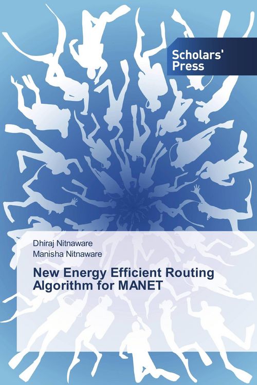 Produktbild: New Energy Efficient Routing Algorithm for MANET