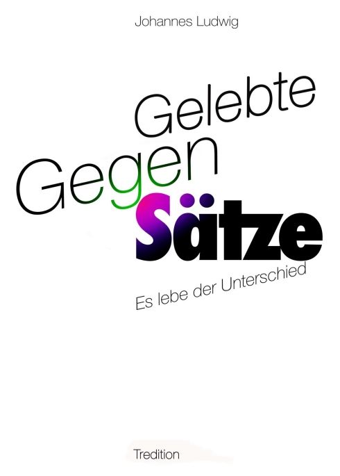 Produktbild: Gelebte Gegen-S&auml;tze