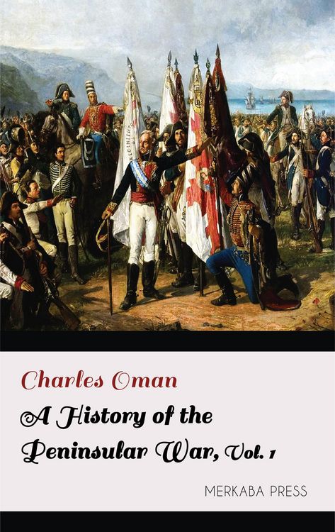 Produktbild: A History of the Peninsular War Volume I