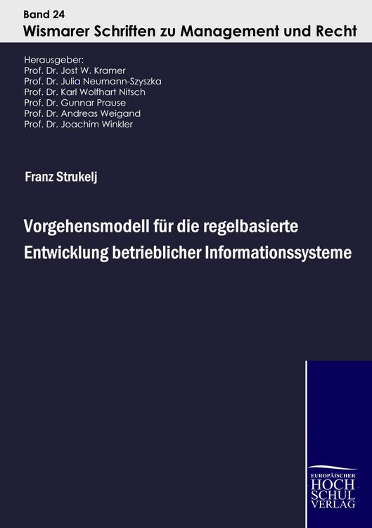 Produktbild: Vorgehensmodell f&uuml;r die regelbasierte Entwicklung betrieblicher Informationssysteme