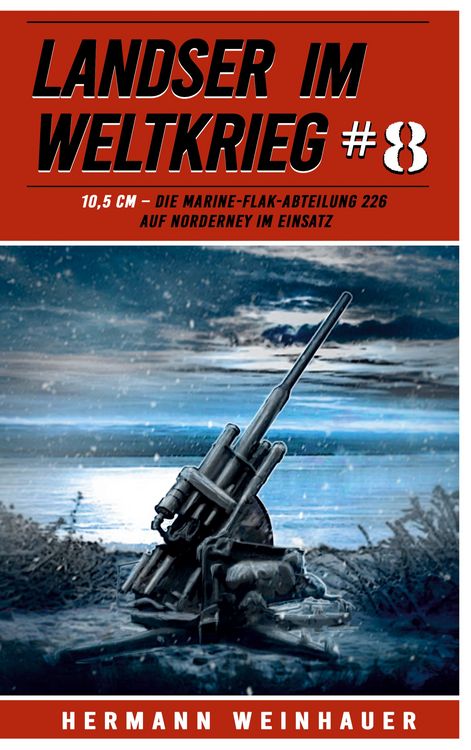 Produktbild: Landser im Weltkrieg 8: 10,5 CM