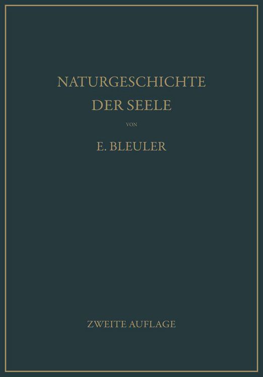 Produktbild: Naturgeschichte der Seele und ihres Bewu&szlig;twerdens. Mnemistische Biopsychologie