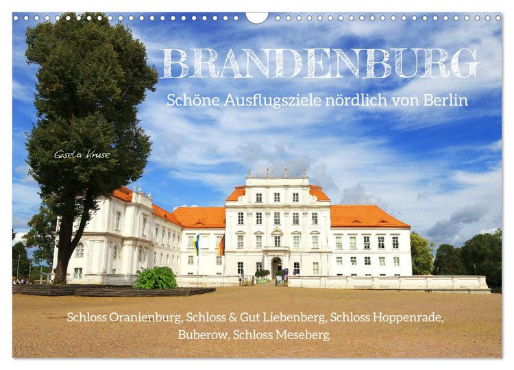 Produktbild: Brandenburg - Sch&ouml;ne Ausflugsziele n&ouml;rdlich von Berlin (Wandkalender 2026 DIN A3 quer), CALVENDO Monatskalender