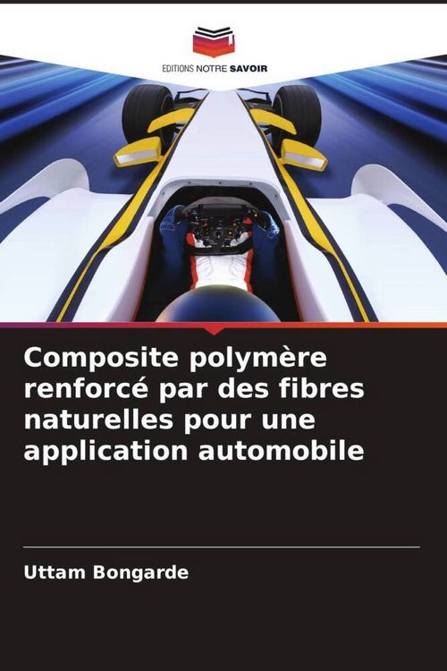 Produktbild: Composite polym&egrave;re renforc&eacute; par des fibres naturelles pour une application automobile