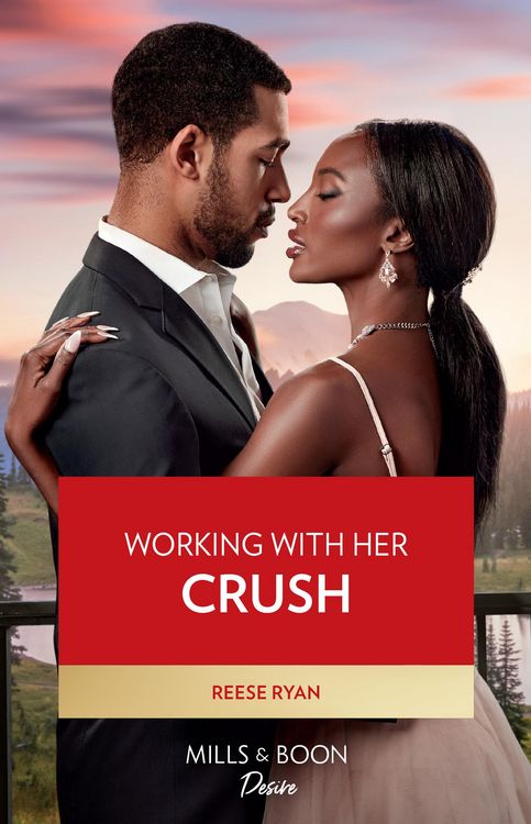 Produktbild: Working With Her Crush (Dynasties: Willowvale, Book 1) (Mills & Boon Desire)