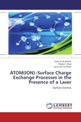 Produktbild: Q. Al-yaseen, I: ATOM(ION)-Surface Charge Exchange Processes