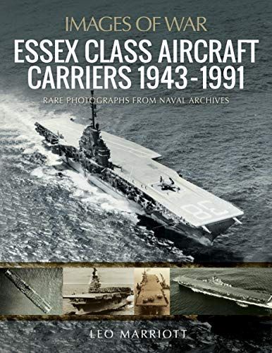 Produktbild: Essex Class Aircraft Carriers, 1943-1991
