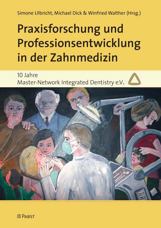 Produktbild: Praxisforschung und Professionsentwicklung in der Zahnmedizin