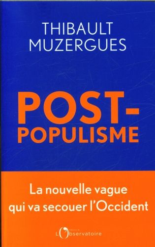 Produktbild: Post-populisme : la nouvelle vague qui va secouer l'Occident