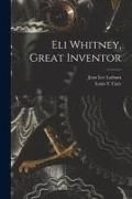 Produktbild: Eli Whitney, Great Inventor