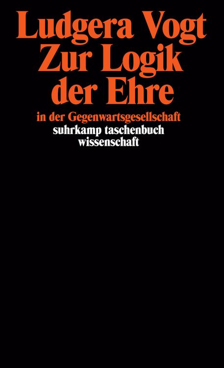 Produktbild: Zur Logik der Ehre in der Gegenwartsgesellschaft