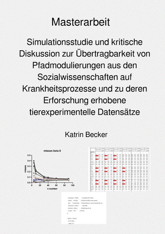 Produktbild: Simulationsstudie und kritische Diskussion zur &Uuml;bertragbarkeit von Pfadmodulierungen aus den Sozialwissenschaften auf Krankheitsprozesse und zu deren
