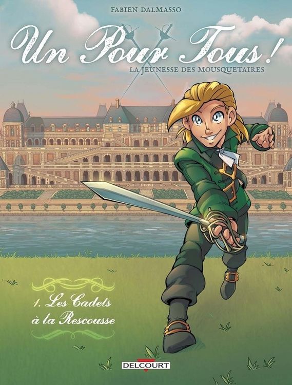 Produktbild: Un pour tous ! : la jeunesse des mousquetaires